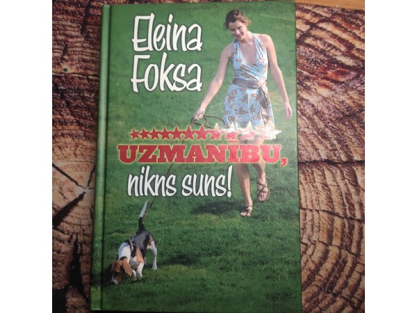 Uzmanību, nikns suns!