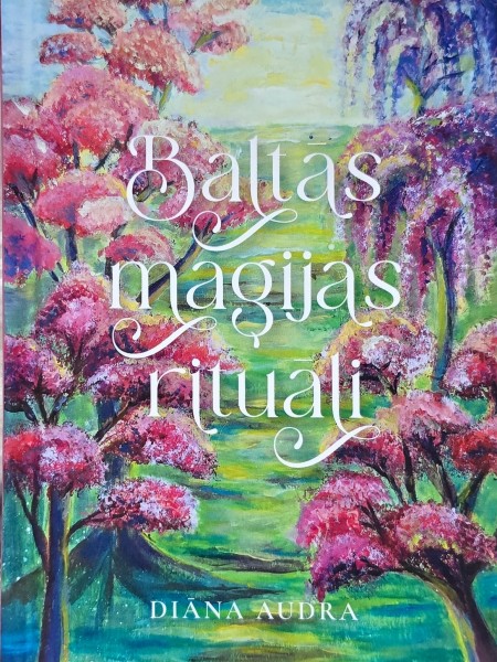 Baltās maģijas rituāli