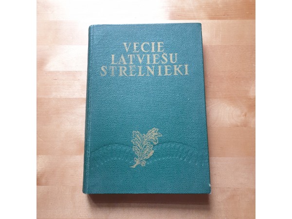 Vecie Latviešu Strēlnieki