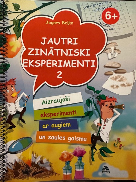 Jautri zinātniski eksperimenti 2