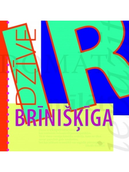 Dzīve ir brīnišķīga