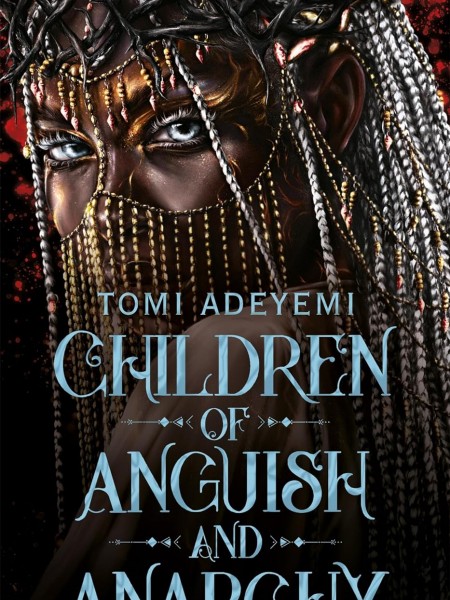 Children of Anguish and Anarchy