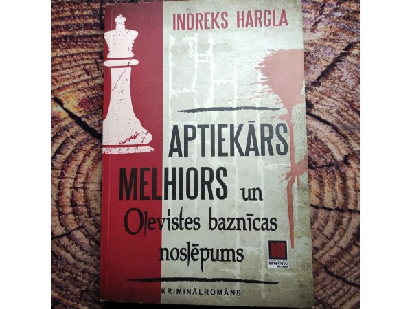 Aptiekārs Melhiors un Olevistes baznīcas noslēpums