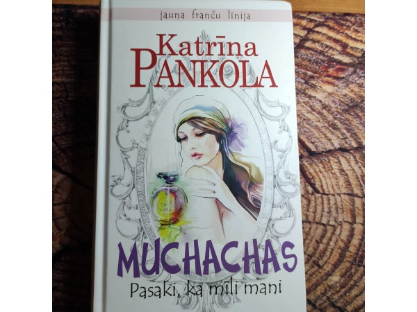 Muchachas. Pasaki, ka mīli mani.