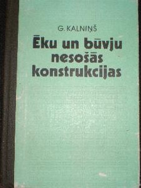 Ēku un būvju nesošās konstrukcijas