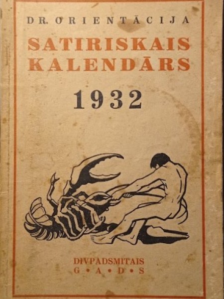 Dr. Orientācija Satiriskais kalendārs 1932 . Divpadsmitais gads