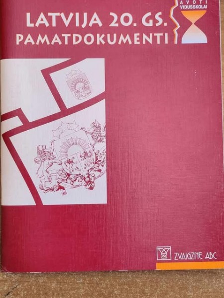 Latvija 20. gs, pamatdokumenti