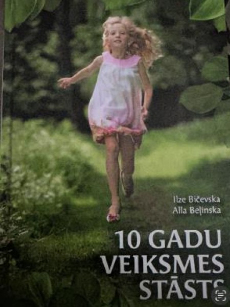 10 gadu veiksmes stāsts