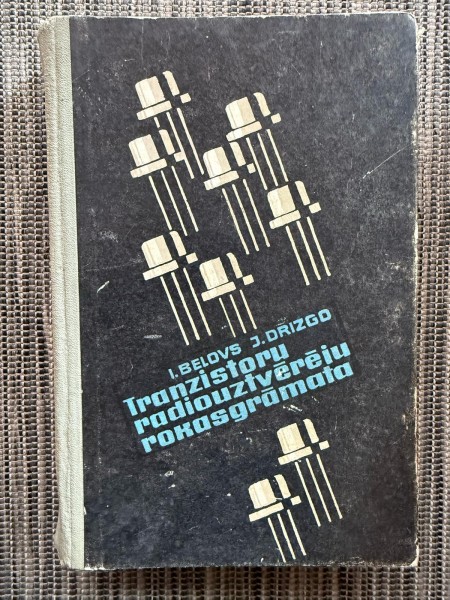 Tranzistoru radiouztvērēja rokasgrāmata