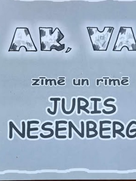 Ak, vai ( Zīmē un rīmē)