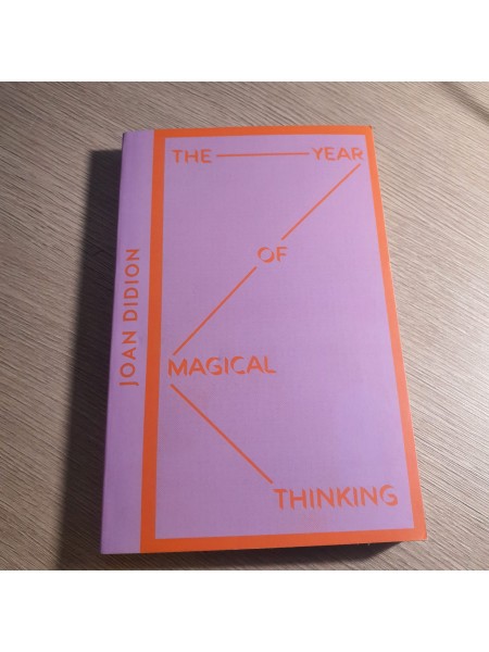 The Year of Magical Thinking