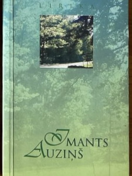 Lirika. Imants Auziņš