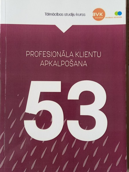 PROFESIONĀLA KLIENTU APKALPOŠANA