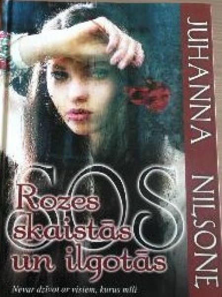 Rozes skaistās un ilgotās SOS