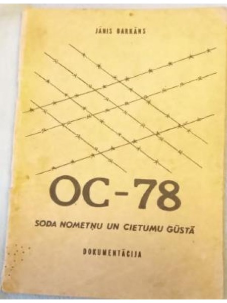 OC-78 soda nometņu un cietumu gūstā