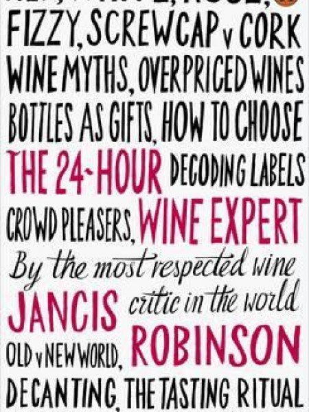 The 24-Hour Wine Expert
