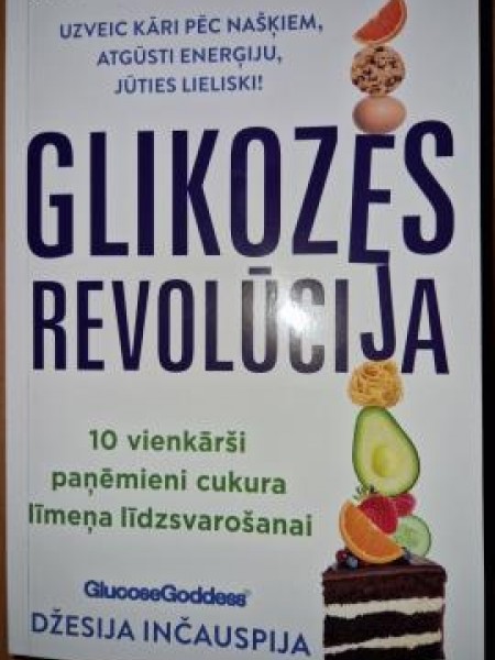 Glikozes revolūcija/ KOPIJA
