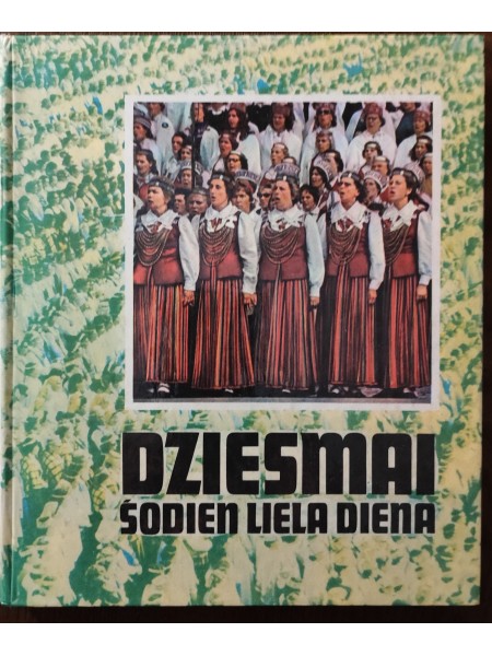 Dziesmai šodien liela diena