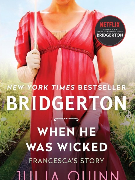 Bridgerton. When he was wicked