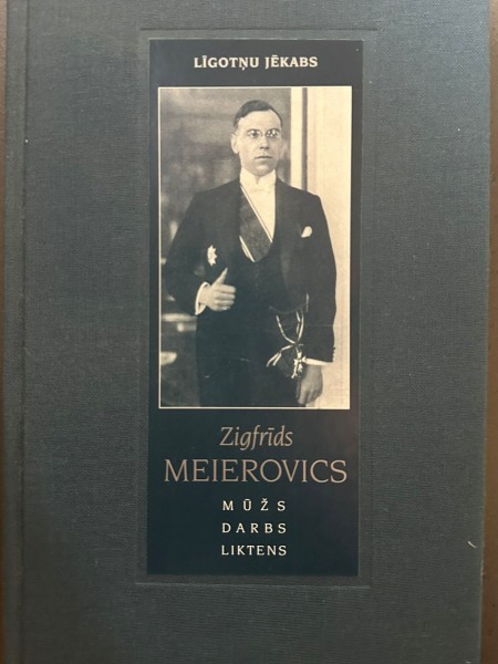 Zigfrīds Meierovics Mūžs Darbs Liktenis