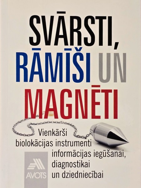 Svārsti, rāmīši un magnēti