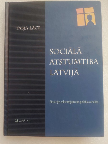 Sociālā atstumtība Latvijā