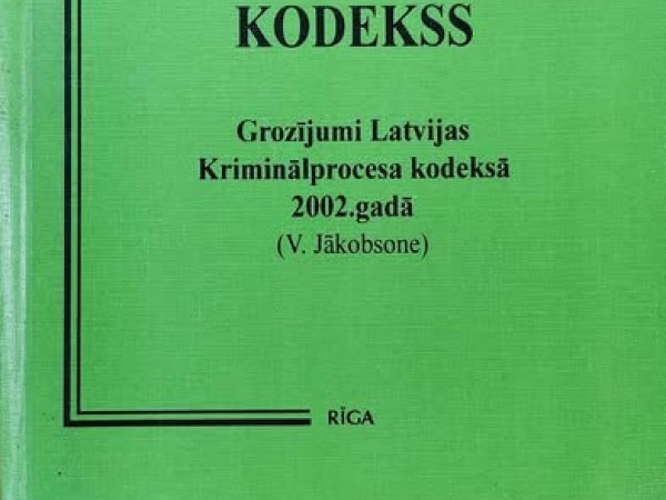 Latvijas kriminālprocesa kodekss