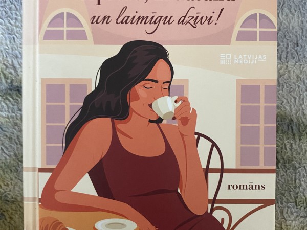 Man lūdzu espreso,  kruasānu un laimīgu dzīvi!