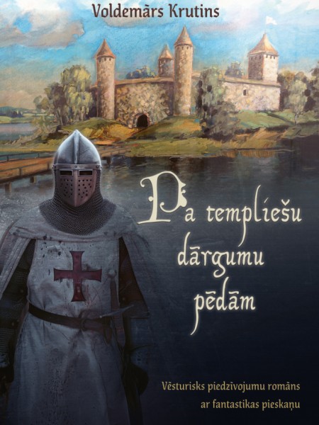 Pa templiešu dārgumu pēdām