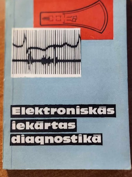 Elektroniskā iekārtas diagnostikā