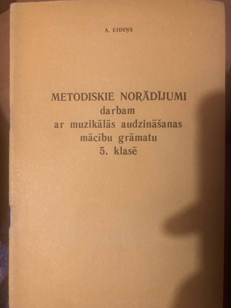 Metodiskie norādījumi darbam ar muzikālām audzināšanas mācību grāmata