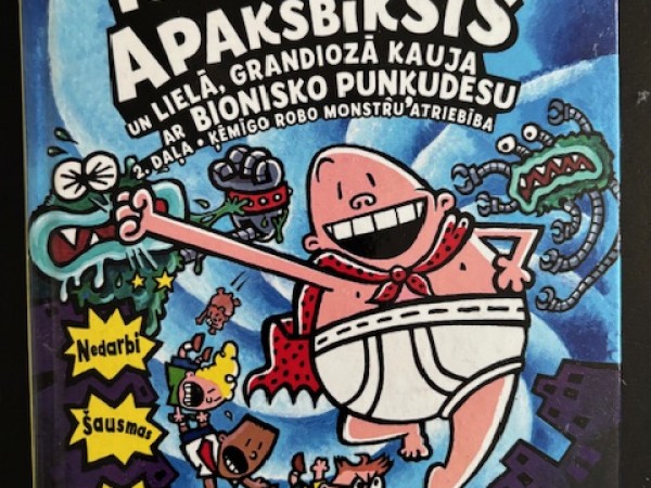 Supervaronis kapteinis apakšbiksis un lielā grandiozā kauja ar bionisko puņķudesu