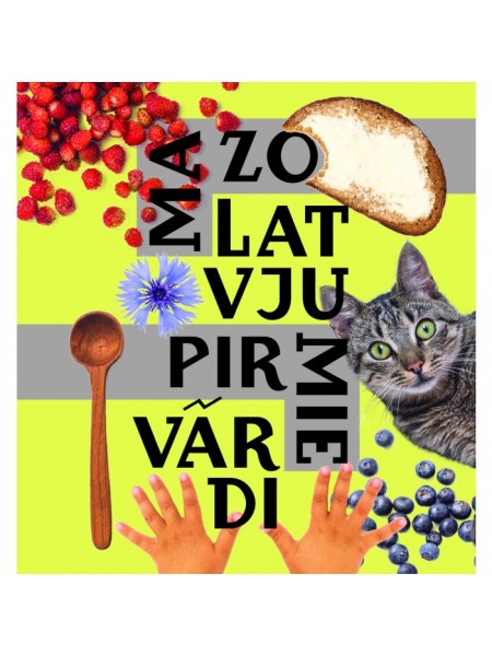 Mazo latvju pirmie vārdi