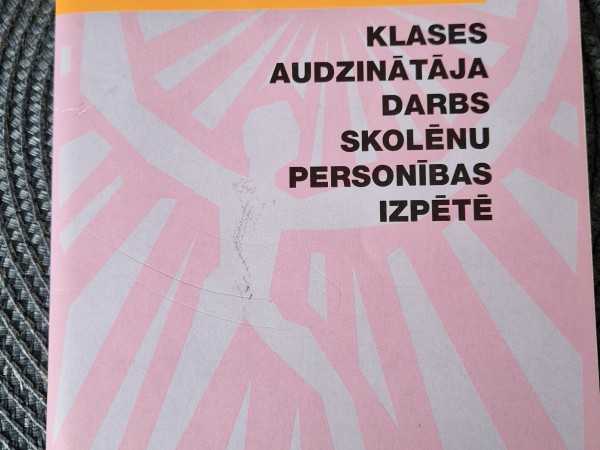 Klases audzinātāja darbs skolēnu personības izpētē