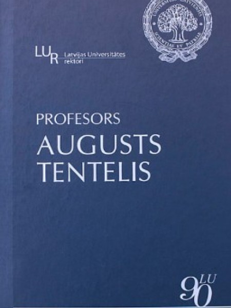 Profesors Dr.honoris causa Augusts Tentelis