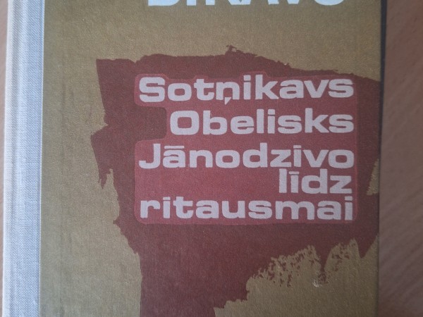 Sotņikavs Obelisks jānodzīvo līdz rītausmai