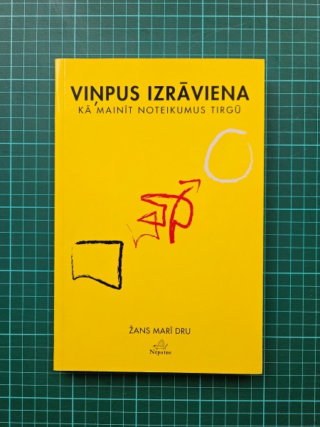 Viņpus izrāviena. Kā mainīt noteikumus tirgū