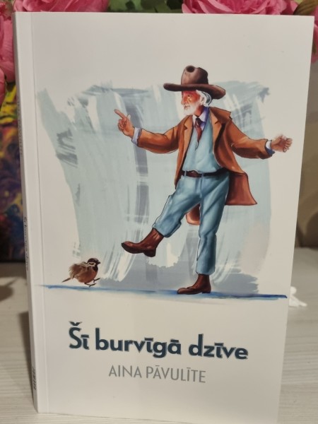 Šī burvīgā dzīve