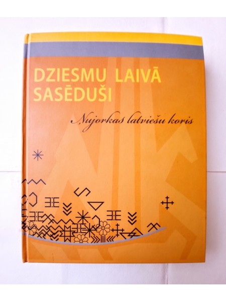 Dziesmu laivā sasēduši. Ņujorkas latviešu koris.
