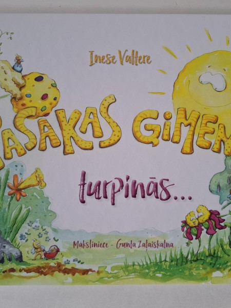 Pasakas ģimenei turpinās...