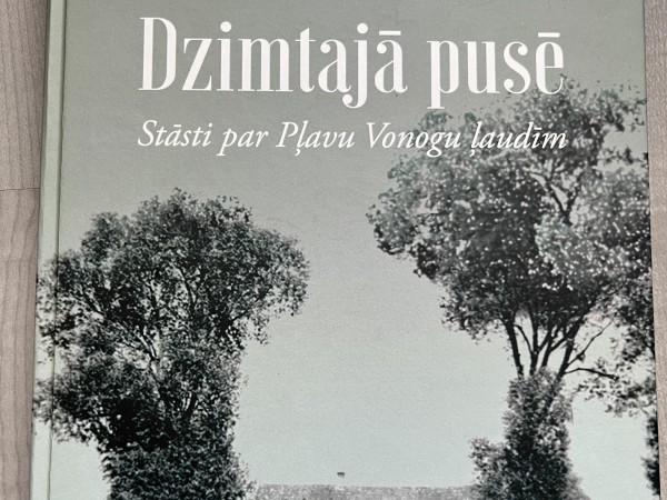 Dzimtajā pusē. Stāsti par Pļavu Vonogu ļaudīm.