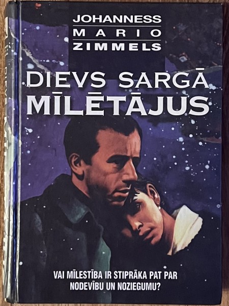 Dievs sargā mīlētājus