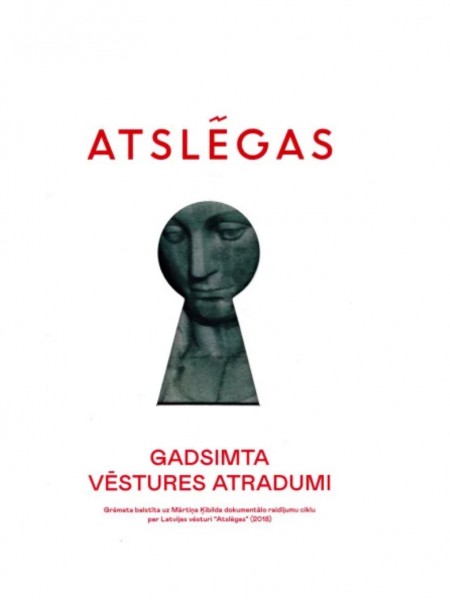 Atslēgas. Gadsimta vēstures atradumi