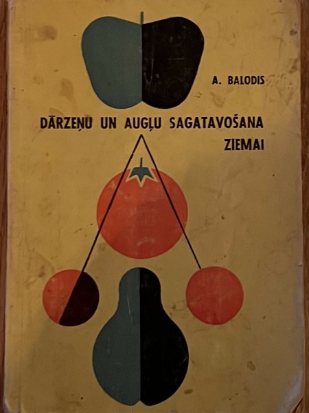 Dārzeņu un augļu sagatavošana ziemai