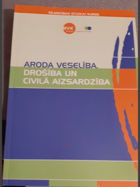 Aroda veselība, drošība un civilā aizsardzība
