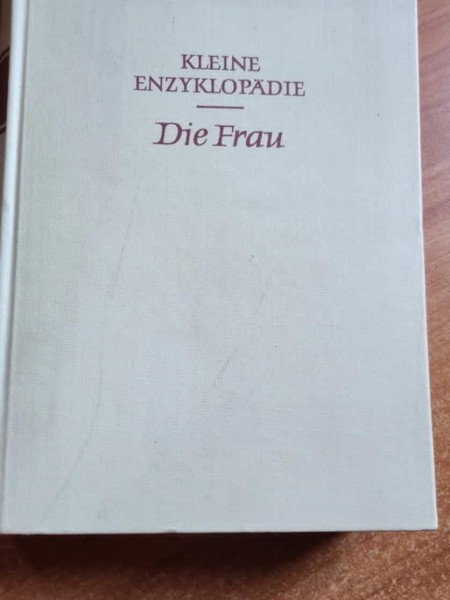 Kleine Enzyklopadie Die Frau