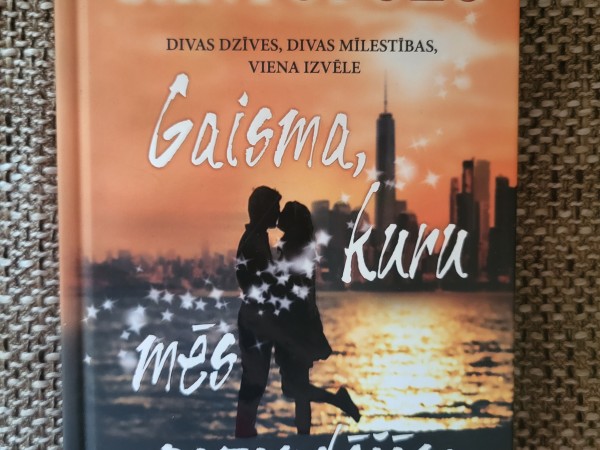 Gaisma, kuru mēs pazaudējām