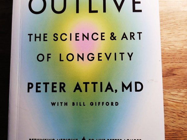 Outlive: The Science and Art of Longevity