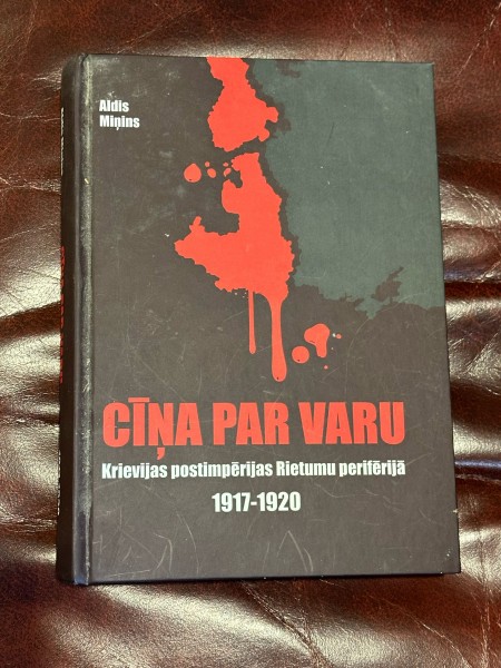 CĪŅA PAR VARU Krievijas postimpērijas Rietumu perifērijā 1997-1920