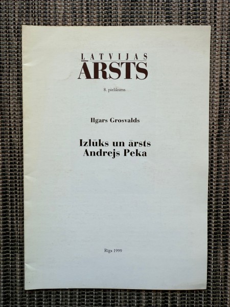 Izlūks un ārsts Andrejs Peka